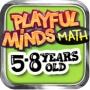 Übung macht bekanntlich den Meister: Playful Minds: Math (5-8 Jahre)