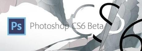 Adobe veröffentlicht Photoshop CS 6 Beta kostenlos für Mac und PC