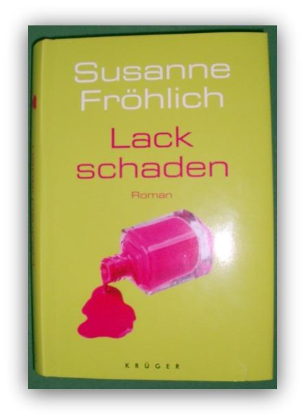 Susanne Fröhlich ~ Lackschaden