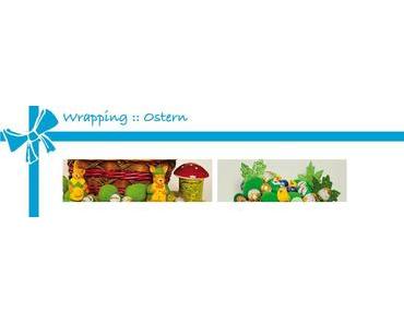 Wrapping :: Ostern