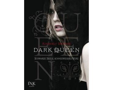 [Rezension] Dark Queen – Schwarze Seele, schneeweißes Herz