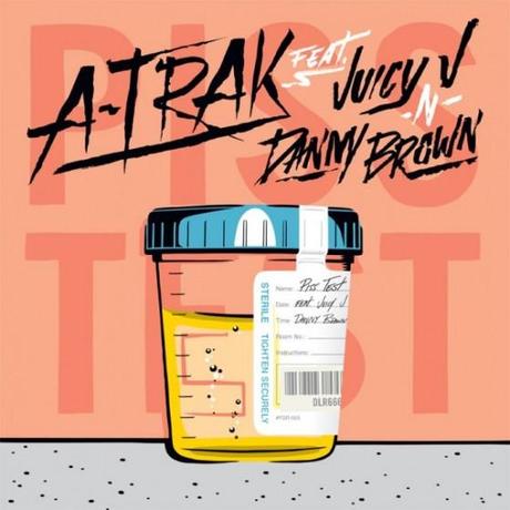 A-Trak – “Piss Test” feat. Juicy J & Danny Brown [Audio]