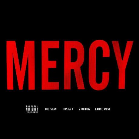 G.O.O.D. Music (Big Sean, Pusha T & Kanye West) feat. 2 Chainz – Mercy