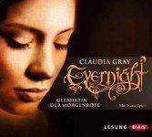✰ Claudia Gray – Evernight. Gefährtin der Morgenröte