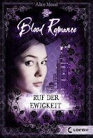 Rezension: Ruf der Ewigkeit - Alice Moon [Blood Romance 4]