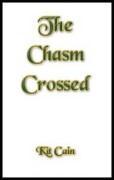 Cain, Kit: The Chasm Crossed
