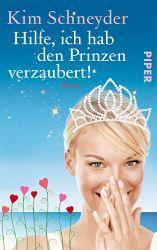 Rezension: Hilfe, ich hab den Prinzen verzaubert!