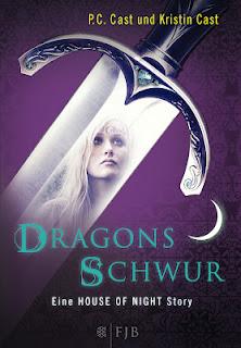[Rezension] Eine House of Night Story: Dragons Schwur von P.C. und Kristin Cast