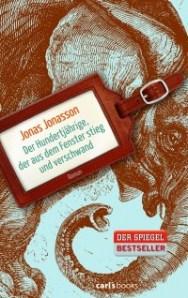 [Rezension]“Der Hundertjährige, der aus dem Fenster stieg und verschwand“, Jonas Jonasson (carl´s book)
