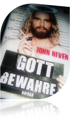 Gott bewahre - John Niven