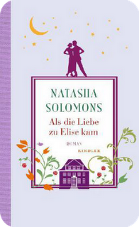 Rezension: Als die Liebe zu Elise kam von Natasha Solomons