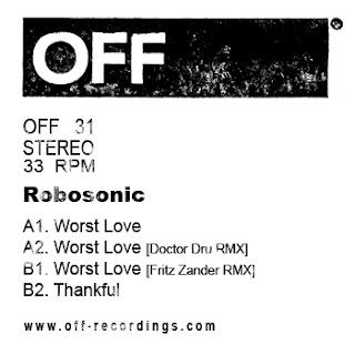 OFF31 Robosonic - Worst Love EP (incl. Doctor Dru & Fritz Zander RMXs) OFF Recordings