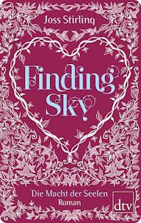 Rezension: Finding Sky - Die Macht der Seelen von Joss Stirling