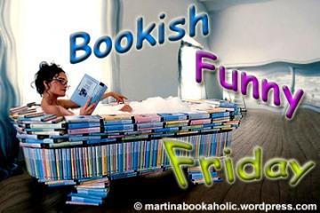 New Weekly Activity – BFF: Bookish Funny Friday
