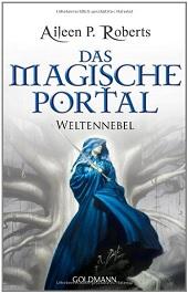 [Rezi] Aileen P. Roberts – Weltennebel-Trilogie I: Das magische Portal