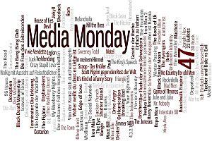 Media Monday #47