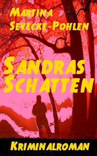 Gelesen: Sandras Schatten von Martina Sevecke-Pohlen