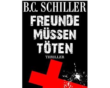 Gelesen: Freunde müssen töten von B.C. Schiller