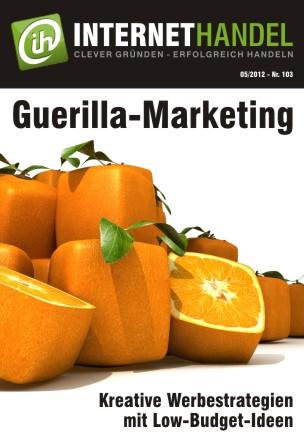 Guerilla-Marketing - Kreative Werbestrategien mit Low-Budget-Ideen