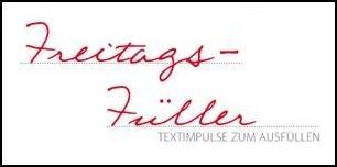 Freitags-Füller #165