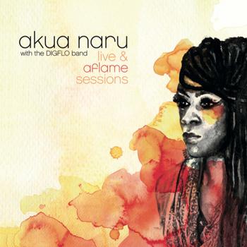 Akua Naru - Live & Aflame Sessions (Complete Stream)