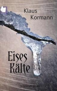 [Rezension] „Eises Kälte“ von Klaus Kormann (Oldigor)