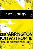 ✰ Kjetil Johnsen – Die Carringtonkatastrophe