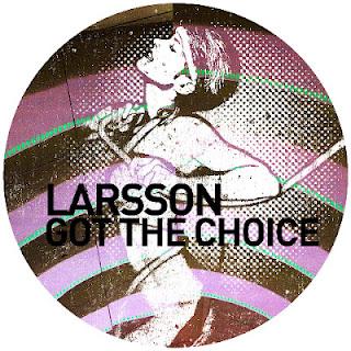 Larsson - Got The Choice EP (GPM 187)