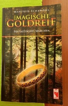 [Kinderbuch]: Der magische Goldreif – Manfred Schawohl