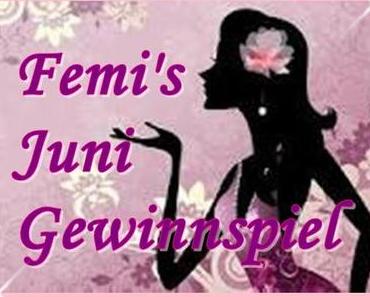 Femi's Juni Gewinnspiel