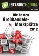 Geld verdient man im Einkauf – Die besten deutschen Großhandels-Marktplätze 2012