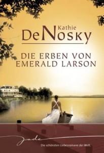 [Rezension] Kathie DeNosky – Die Erben von Emerald Larson