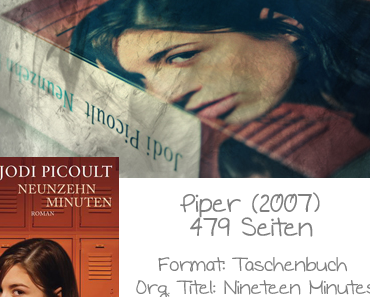 [Rezension] Neunzehn Minuten von Jodi Picoult