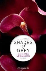 Geheimes Verlangen / Shades of Grey Bd.1 - James, E. L.