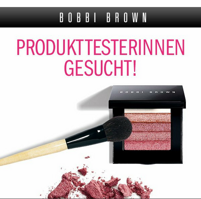 Bobbi Brown Produkttesterinnen gesucht!