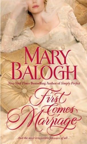 [Rezension] Mary Balogh, First Comes Marriage
