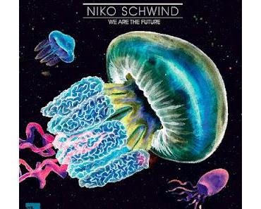 Niko Schwind - We Are The Future E.P. - STV081