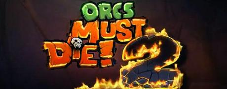 Orcs-Must-Die-2