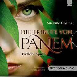 Gehört: Die Tribute von Panem - Tödliche Spiele von Suzanne Collins