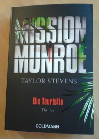 Munroe Top Mission Munroe   Die Touristin von Taylor Stevens