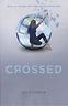 BUCH - Crossed. Die Flucht, englische Ausgabe - Ally Condie - Cassia & Ky Vol.2