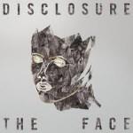 Musik für Sommernächte mit Disclosure und ihrer „The Face“-EP
