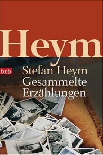 Stefan Heym – Gesammelte Erzählungen