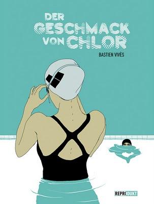 Bastian Vivès: Der Geschmack von Chlor [Reprodukt]. Ein Kammerstück in Chlorgrün.