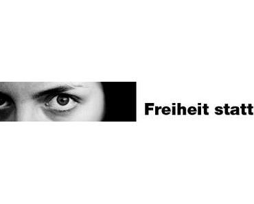 FREIHEIT STATT ANGST !!!