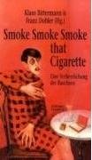 Bittermann, Dobler – Smoke Smoke Smoke that Cigarette