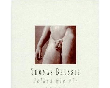 Thomas Brussig: Helden wie wir