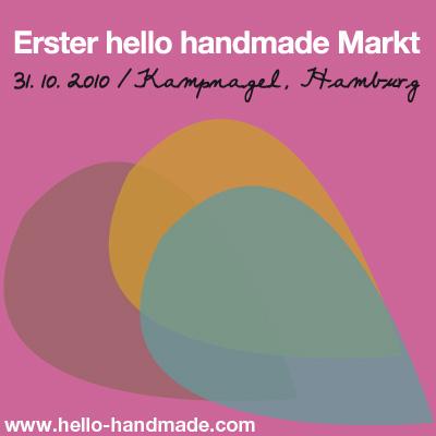 Und wieder ein toller Shopping-Tipp für Dein Wochenende: Der hello handmade Designmarkt auf Kampnagel.