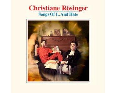 Christiane Rösinger „Songs Of L. And Hate“