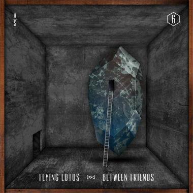 Flying Lotus (feat. Earl Sweatshirt & Captain Murphy) – Between Friends